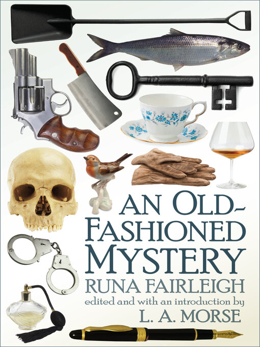 Title details for An Old-Fashioned Mystery by Runa Fairleigh - Available
